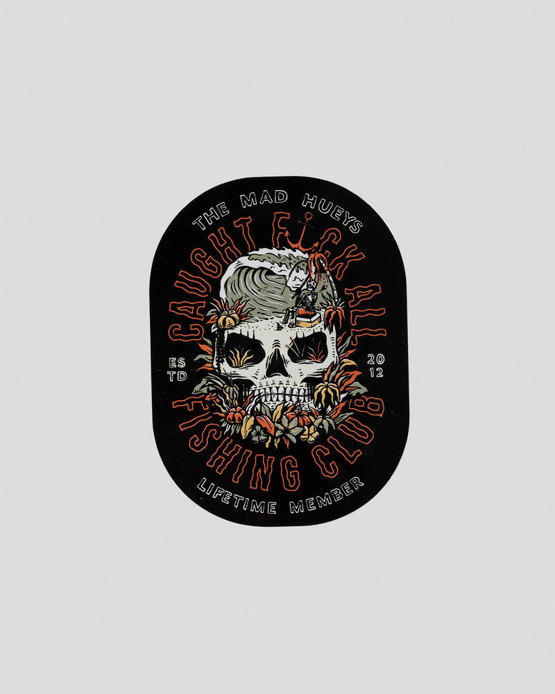 The Mad Hueys Caught Fk All Sticker for Mens