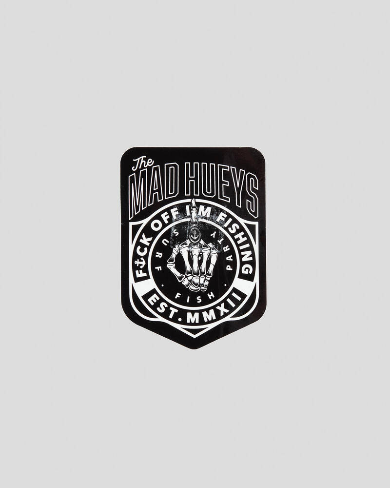 The Mad Hueys Im Still Fishing Sticker for Mens