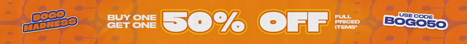 BOGO50 SALE